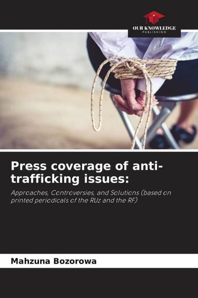 Produktbild: Press coverage of anti-trafficking issues: