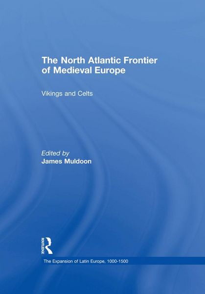 Produktbild: The North Atlantic Frontier of Medieval Europe