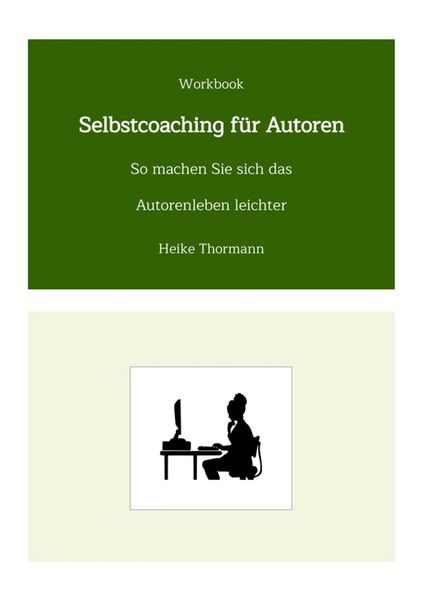 Produktbild: Workbook: Selbstcoaching f&uuml;r Autoren