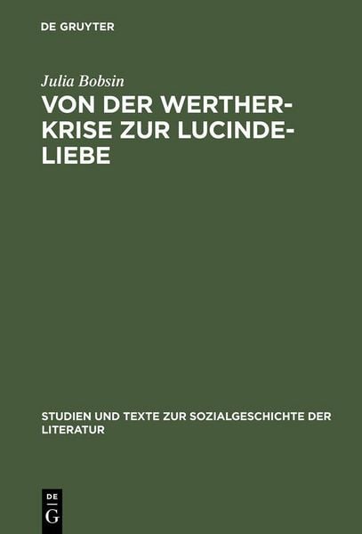 Produktbild: Von der Werther-Krise zur Lucinde-Liebe