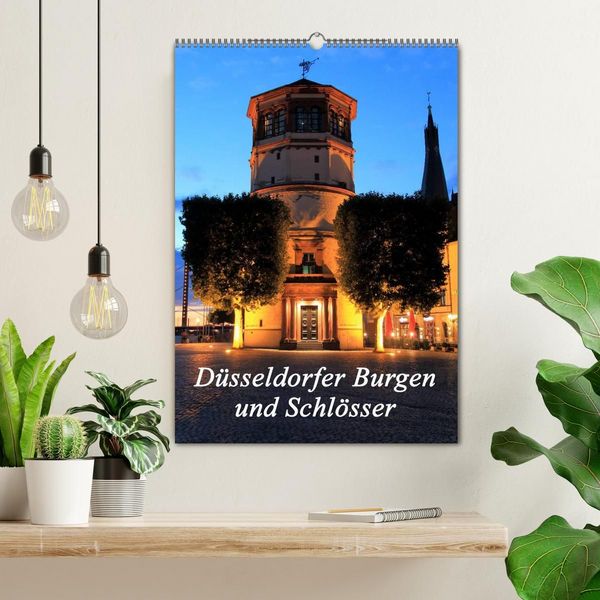 Produktbild: D&uuml;sseldorfer Burgen und Schl&ouml;sser (Wandkalender 2027 DIN A2 hoch), CALVENDO Monatskalender