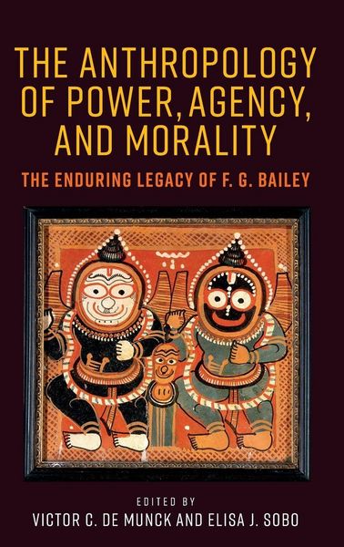 Produktbild: The anthropology of power, agency, and morality