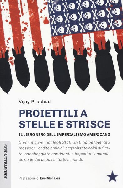 Produktbild: Proiettili a stelle e strisce. Il libro nero dell'imperialismo