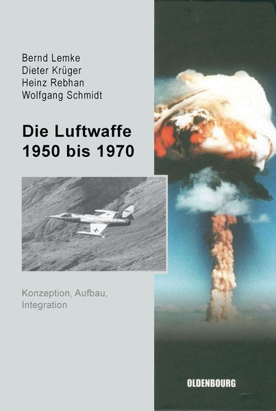 Produktbild: Die Luftwaffe 1950 bis 1970