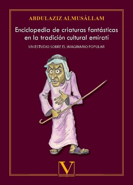 Produktbild: Enciclopedia de criaturas fant&aacute;sticas en la tradici&oacute;n cultural emirat