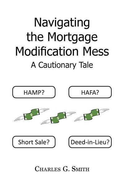 Produktbild: Navigating the Mortgage Modification Mess - A Cautionary Tale