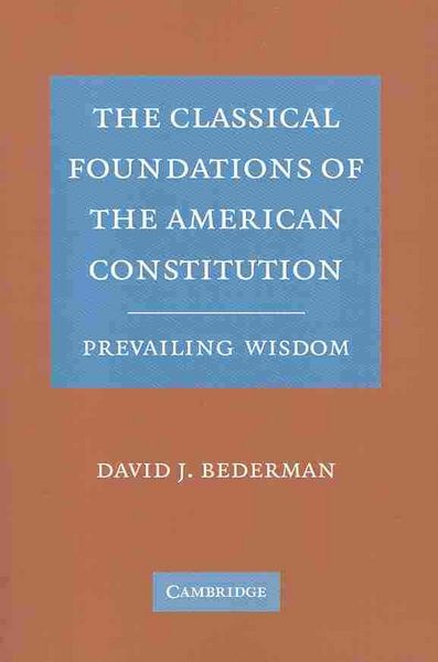 Produktbild: The Classical Foundations of the American Constitution