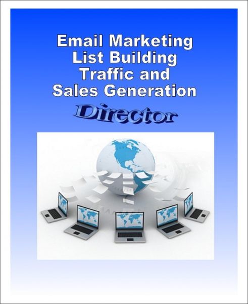 Produktbild: Email Marketing, List Building, Traffic and Sales Generation Director