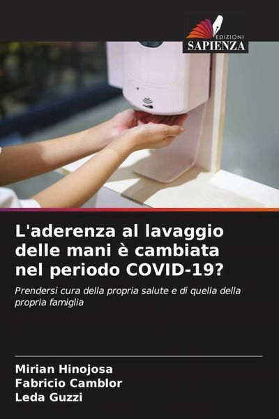 Produktbild: L'aderenza al lavaggio delle mani &egrave; cambiata nel periodo COVID-19?