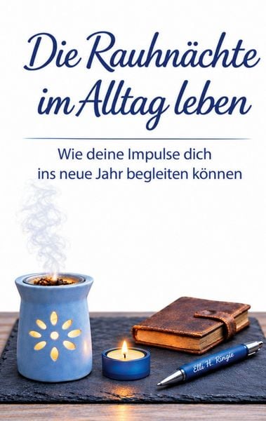 Produktbild: Die Rauhn&auml;chte im Alltag leben