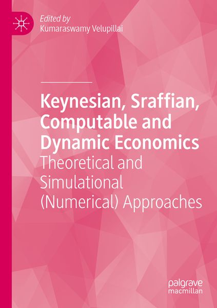 Produktbild: Keynesian, Sraffian, Computable and Dynamic Economics