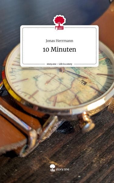 Produktbild: 10 Minuten. Life is a Story - story.one