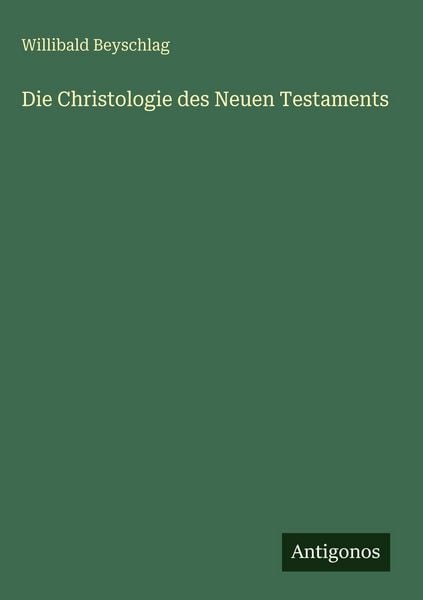 Produktbild: Die Christologie des Neuen Testaments