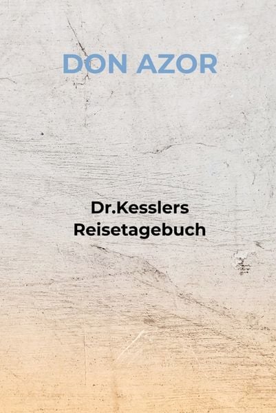 Produktbild: Dr.Kesslers Reisetagebuch