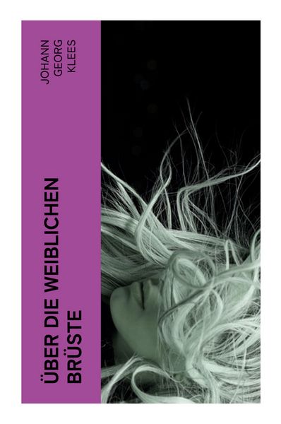 Produktbild: &Uuml;ber die weiblichen Br&uuml;ste
