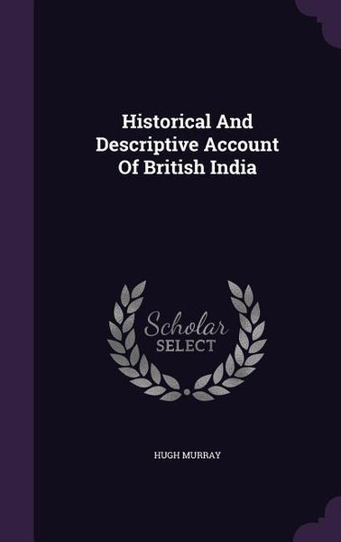 Produktbild: Historical And Descriptive Account Of British India