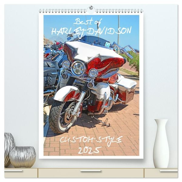 Produktbild: Best of Harley-Davidson Custom-Style 2025 (hochwertiger Premium Wandkalender 2025 DIN A2 hoch), Kunstdruck in Hochglanz
