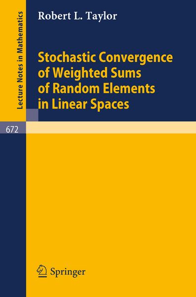 Produktbild: Stochastic Convergence of Weighted Sums of Random Elements in Linear Spaces