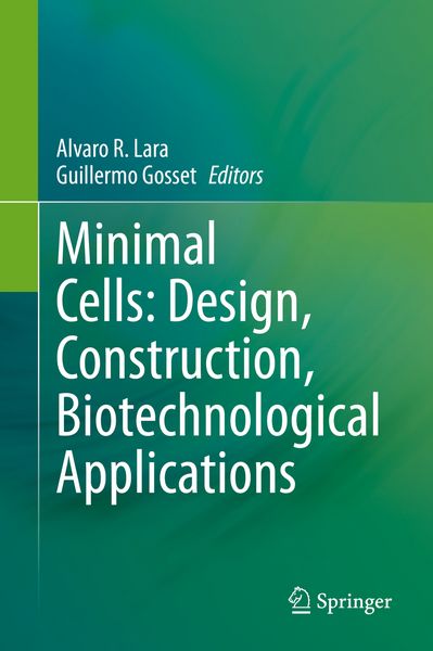Produktbild: Minimal Cells: Design, Construction, Biotechnological Applications