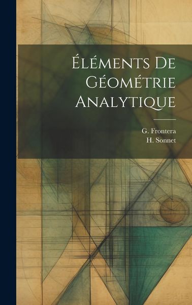 Produktbild: &Eacute;l&eacute;ments De G&eacute;om&eacute;trie Analytique