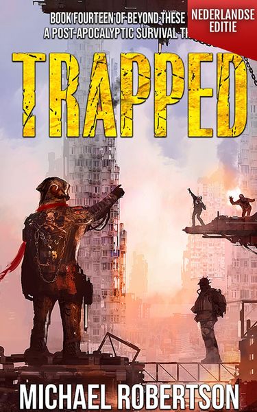 Produktbild: Trapped (Nederlandse editie) - A Post-Apocalyptic Survival Thriller (Beyond These Walls (Nederlandse editie), #14)