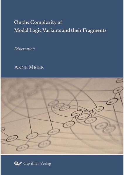 Produktbild: On the Complexity of Modal Logic Variants and their Fragments