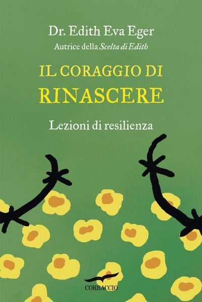 Produktbild: Il coraggio di rinascere. Lezioni di resilienza