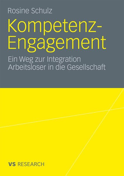 Produktbild: Kompetenz-Engagement: Ein Weg zur Integration Arbeitsloser in die Gesellschaft