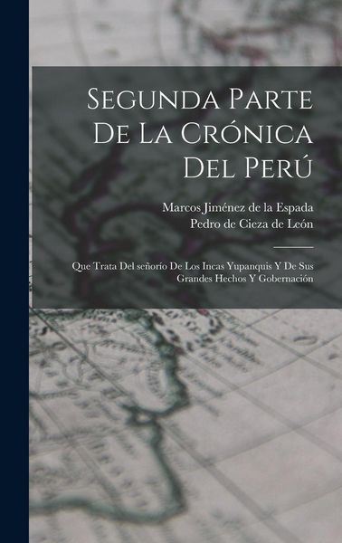 Produktbild: Segunda parte de La cr&oacute;nica del Per&uacute;