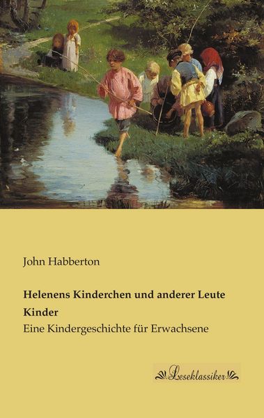 Produktbild: Helenens Kinderchen und anderer Leute Kinder