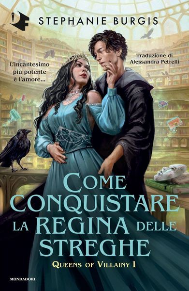 Produktbild: Come conquistare la regina delle streghe. Queens of villainy. Vol. 1