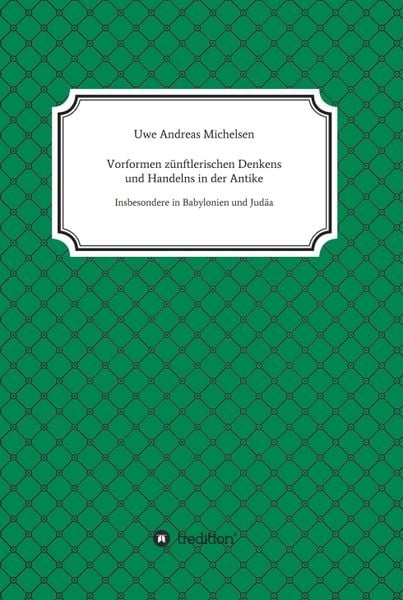 Produktbild: Vorformen z&uuml;nftlerischen Denkens und Handelns in der Antike
