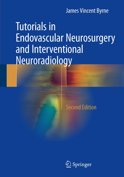 Produktbild: Tutorials in Endovascular Neurosurgery and Interventional Neuroradiology