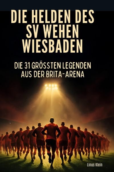 Produktbild: Die Helden des SV Wehen Wiesbaden