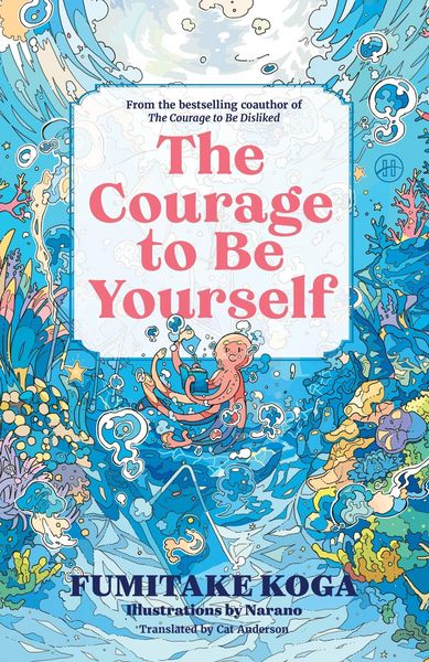 Produktbild: The Courage to Be Yourself