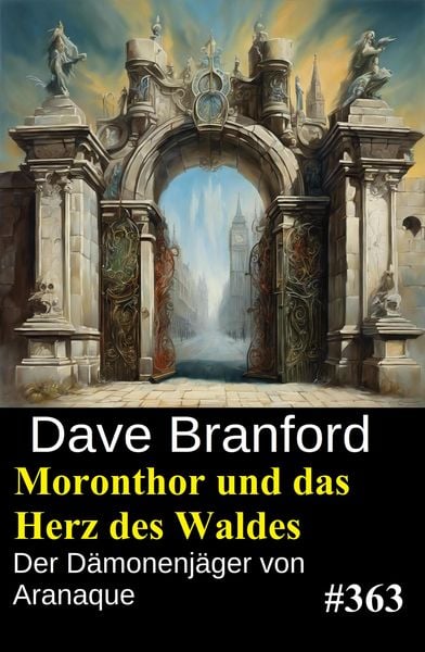 Produktbild: Moronthor und das Herz des Waldes: Der D&auml;monenj&auml;ger von Aranaque 363