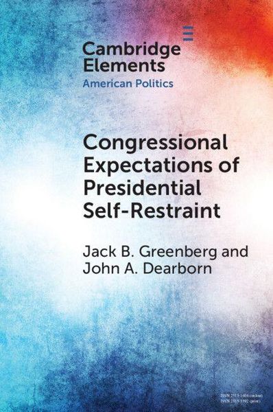 Produktbild: Congressional Expectations of Presidential Self-Restraint