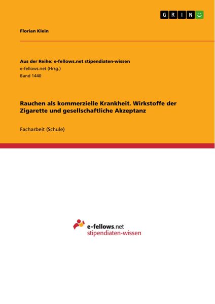 Produktbild: Rauchen als kommerzielle Krankheit. Wirkstoffe der Zigarette und gesellschaftliche Akzeptanz