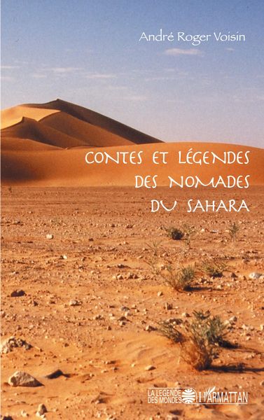 Produktbild: Contes et l&eacute;gendes des nomades du Sahara