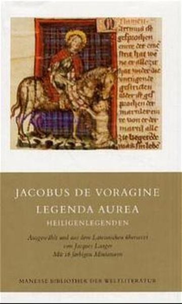 Legenda aurea, Gebundene Ausgabe von Jacobus de Voragine, Manesse, 9783717516248