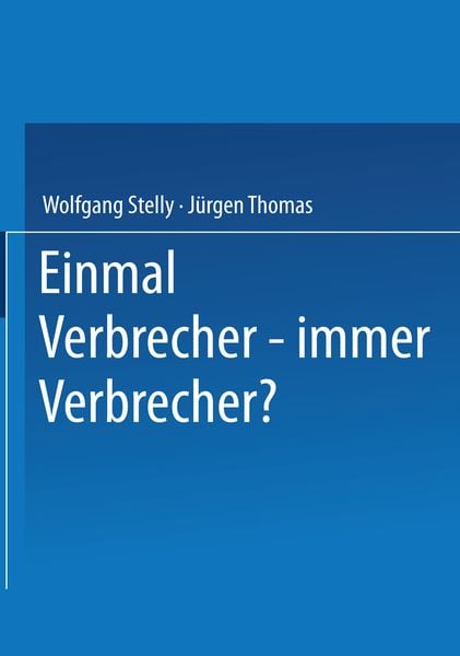 Produktbild: Einmal Verbrecher - immer Verbrecher?