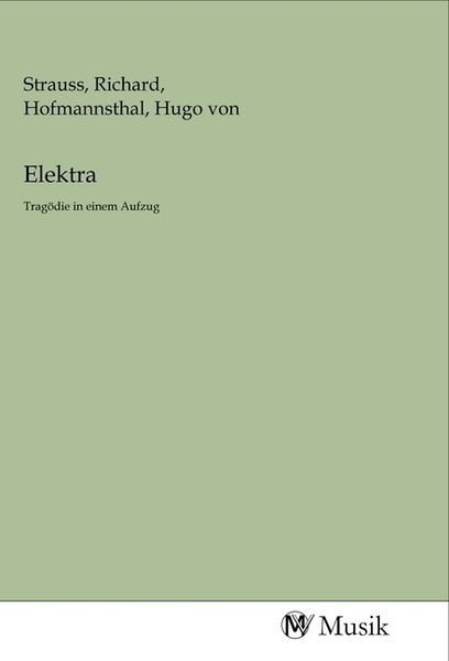 Elektra, Taschenbuch von , MV-Musik, 9783968772004