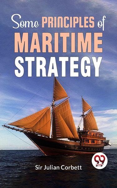 Produktbild: Some Principles Of Maritime Strategy