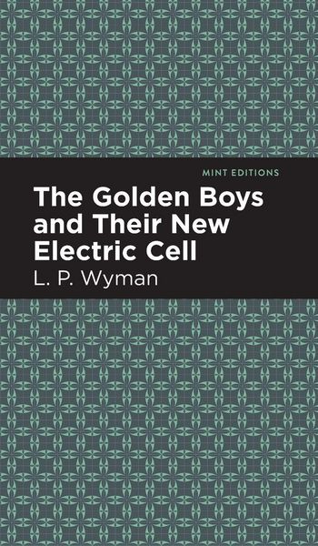 Produktbild: The Golden Boys and Their New Electric Cell