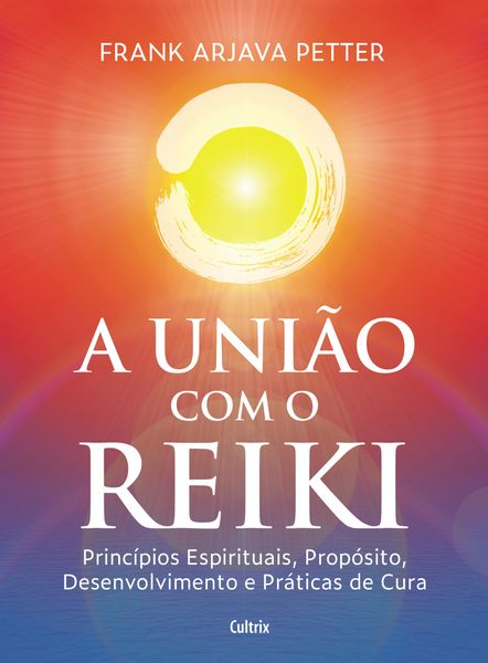 Produktbild: A uni&atilde;o com o reiki