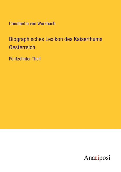 Biographisches Lexikon des Kaiserthums Oesterreich