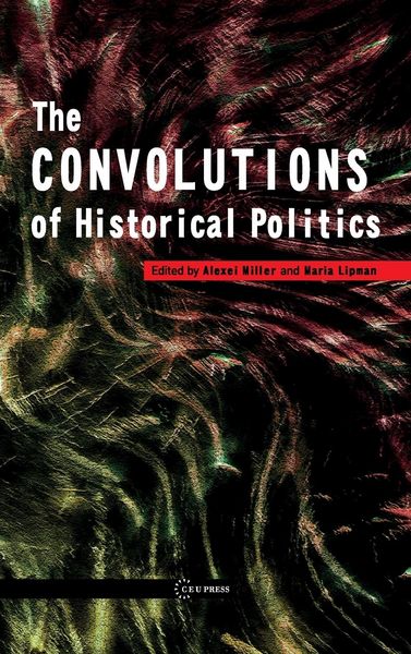 Produktbild: The Convolutions of Historical Politics