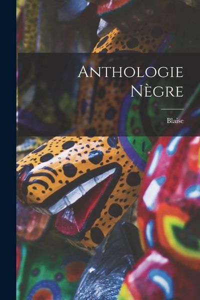 Produktbild: Anthologie n&egrave;gre