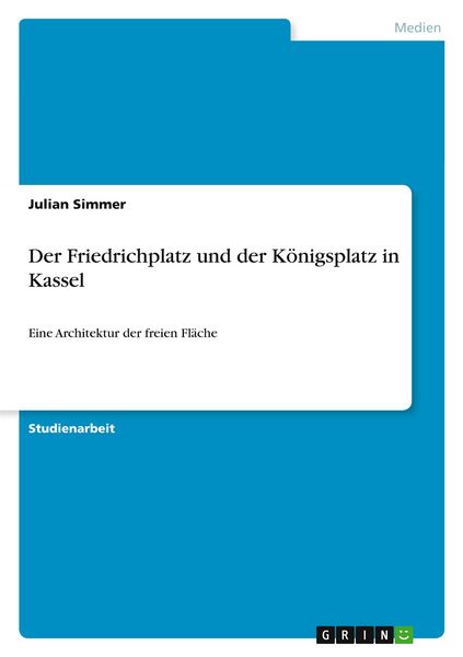 Produktbild: Der Friedrichplatz und der K&ouml;nigsplatz in Kassel