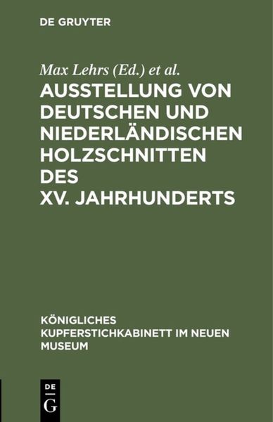 Produktbild: Ausstellung von deutschen und niederl&auml;ndischen Holzschnitten des XV. Jahrhunderts